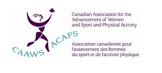 Canadian Association for the Advancement of Women and Sport and Physical Activity (CAAWS) 
